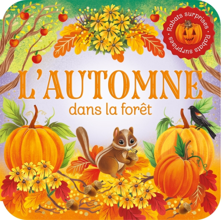 RABATS SURPRISES - L'AUTOMNE DANS LA FORET - FINCH/LONGHI - PRESSES AVENTUR