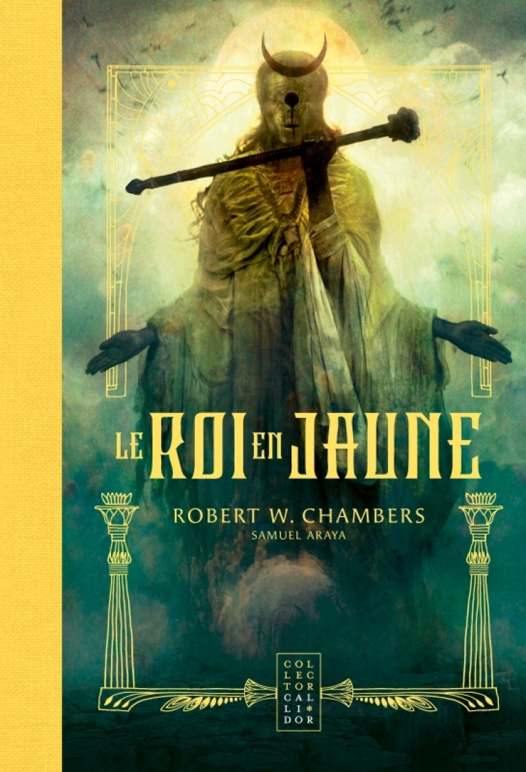 LE ROI EN JAUNE - CHAMBERS/ARAYA - CALLIDOR