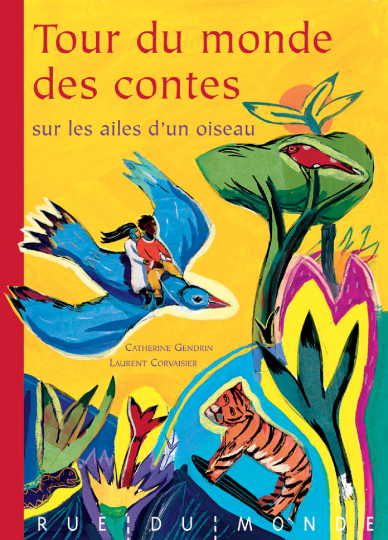 TOUR DU MONDE DES CONTES - GENDRIN CATHERINE - RUE DU MONDE