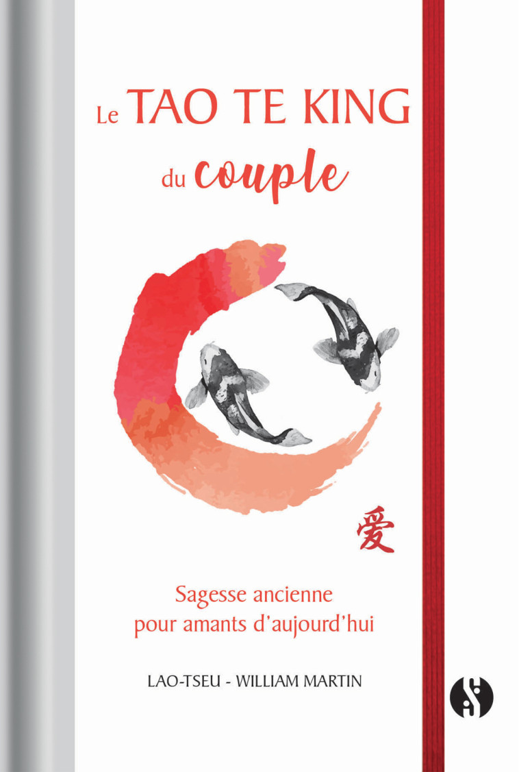 LE TAO TE KING DU COUPLE - LAO TSEU - SYNCHRONIQUE