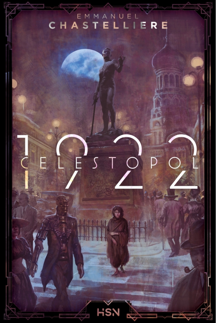 CELESTOPOL 1922 - CHASTELLIERE E. - HOMME SANS NOM