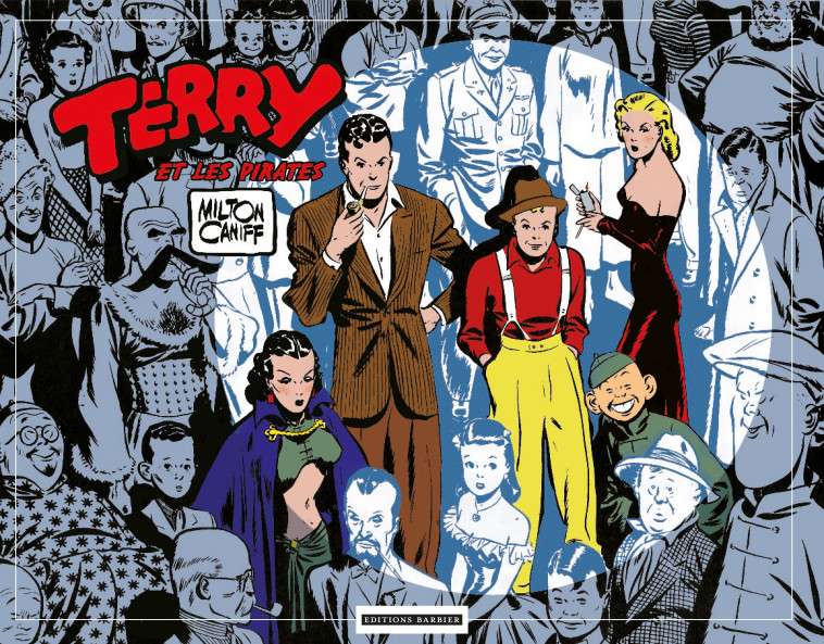 TERRY ET LES PIRATES T01 - CANIFF - BARBIER