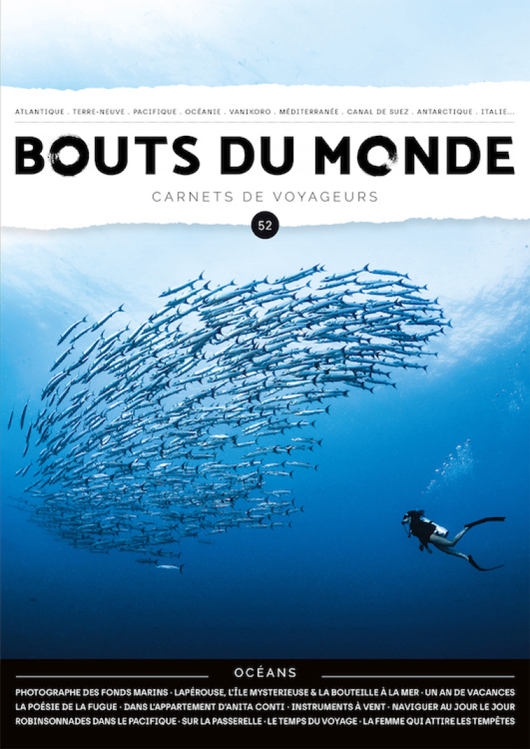 REVUE BOUTS DU MONDE 52 - THEME : OCEANS - CARNETS DE VOYAGEURS - COLLECTIF D'AUTEURS - BOUTS MONDE