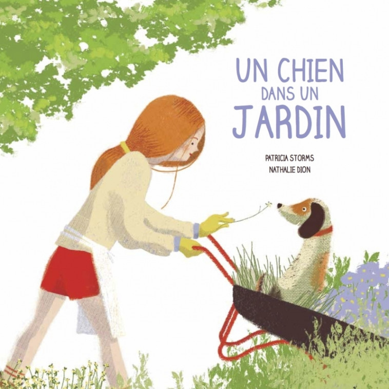 UN CHIEN DANS UN JARDIN - STORMS/DION - D EUX