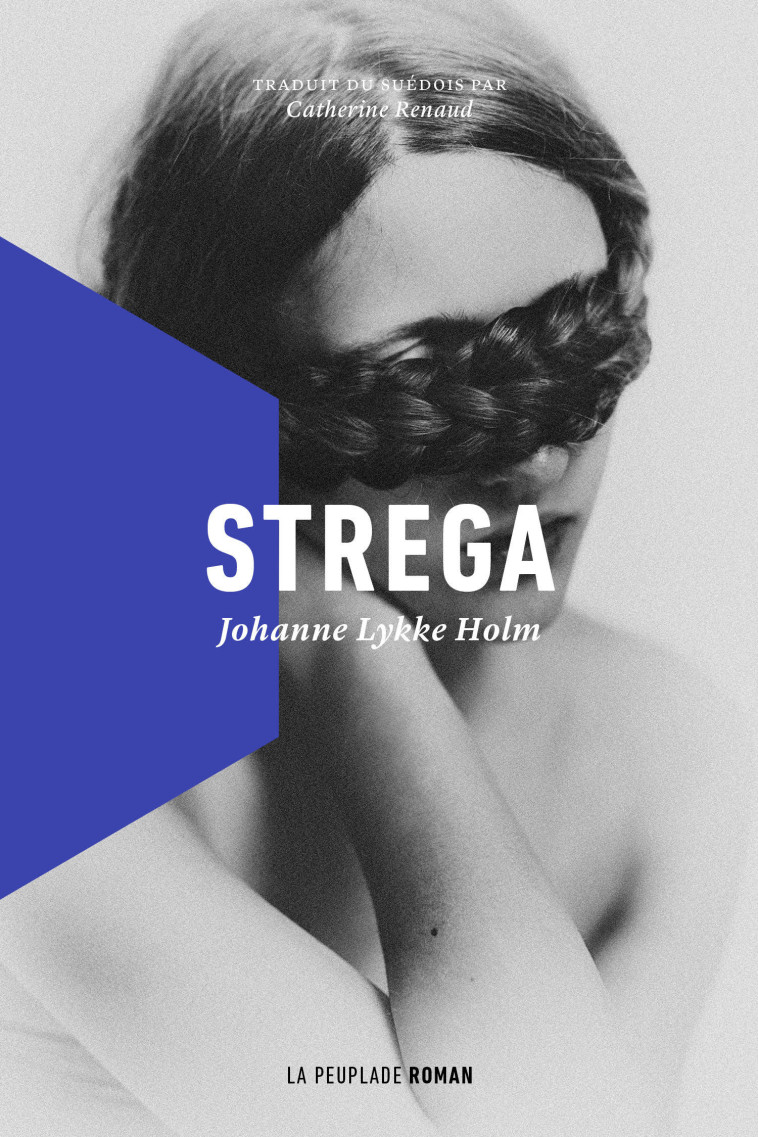 STREGA - LYKKE HOLM JOHANNE - LA PEUPLADE