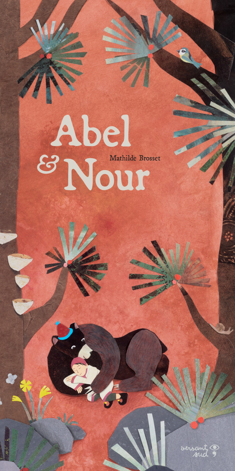 ABEL ET NOUR - BROSSET MATHILDE - VERSANT SUD J