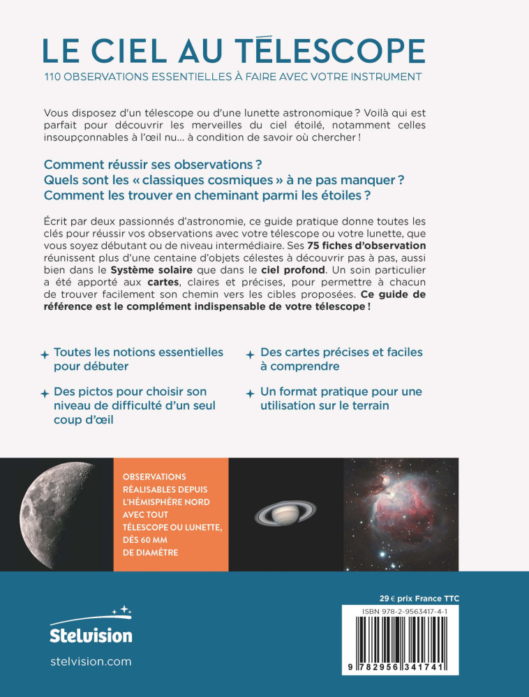 LE CIEL AU TELESCOPE - 110 OBSERVATIONS ESS ENTIELLES A FAIRE AVEC VOTRE INSTRUMENT - SOUPLET/D'ARMAGNAC - STELVISION