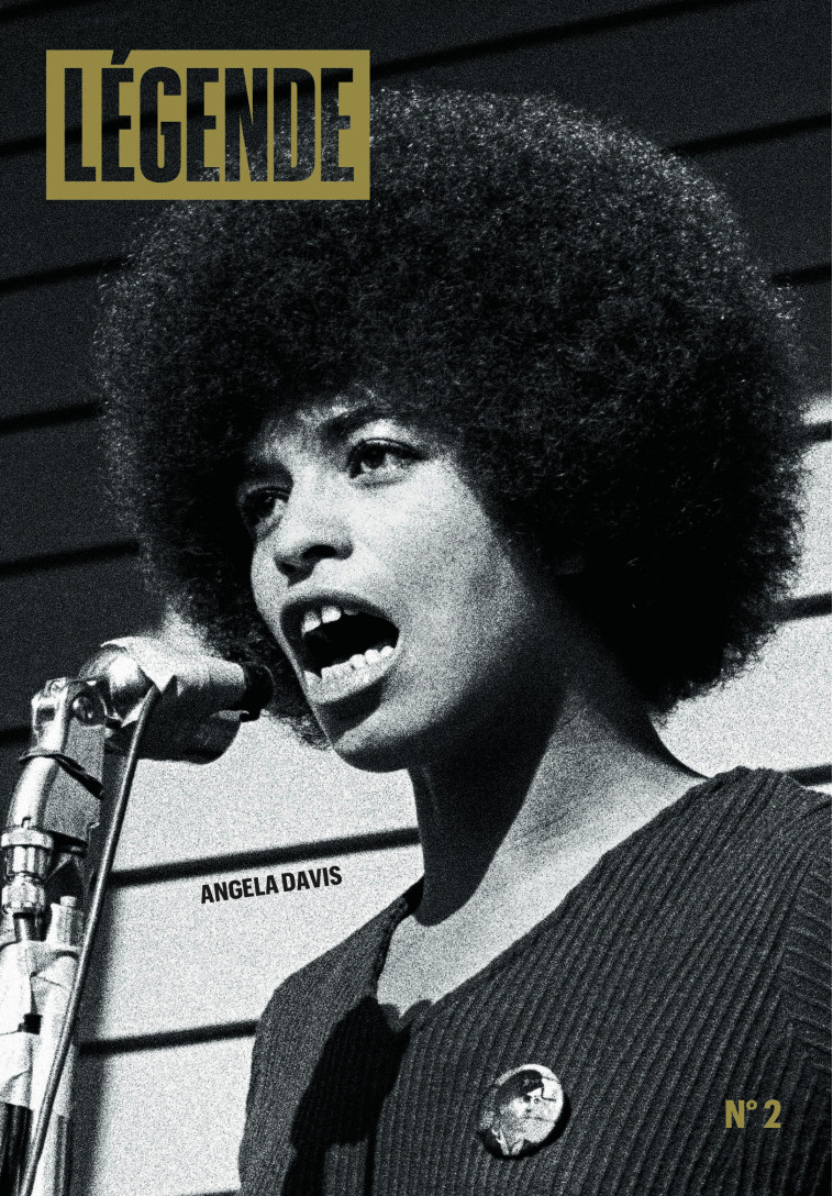 LEGENDE N2 ANGELA DAVIS - FOTTORINO/VEY - LGND EDITIONS