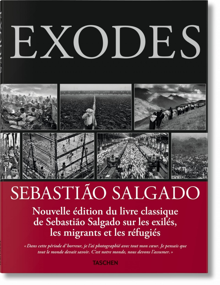 FO-SEBASTIAO SALGADO. EXODES - XXX - TASCHEN