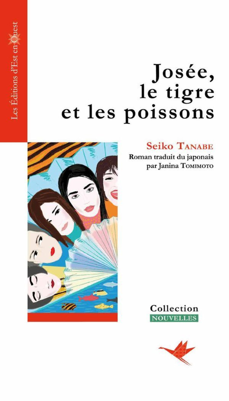 JOSEE, LE TIGRE ET LES POISSONS - TANABE SEIKO - EST EN OUEST