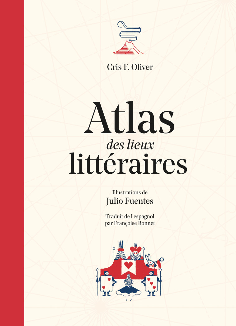 ATLAS DES LIEUX LITTERAIRES - OLIVER/FUENTES - FORMAT EDITIONS