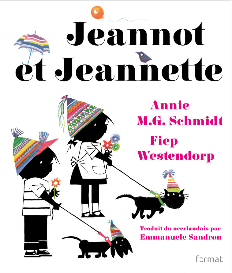 JEANNOT ET JEANNETTE - SCHMIDT/WESTENDORP - FORMAT EDITIONS