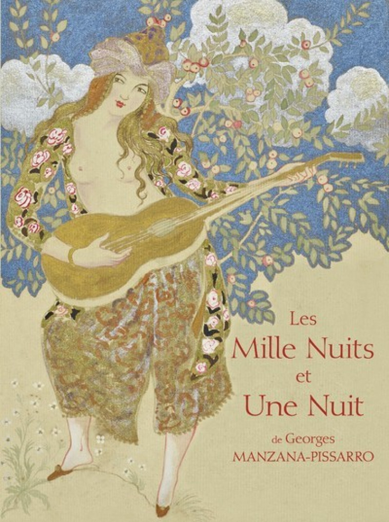 LES MILLE NUITS ET UNE NUIT DE GEORGES MANZ ANA-PISSARRO - MANZANA-PISSARRO - EL VISO