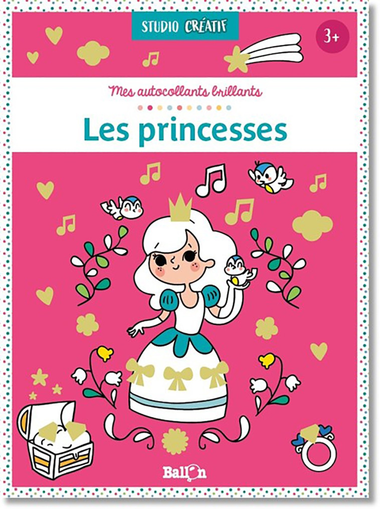 MES AUTOCOLLANTS BRILLANTS LES PRINCESSES - XXX - BALLON