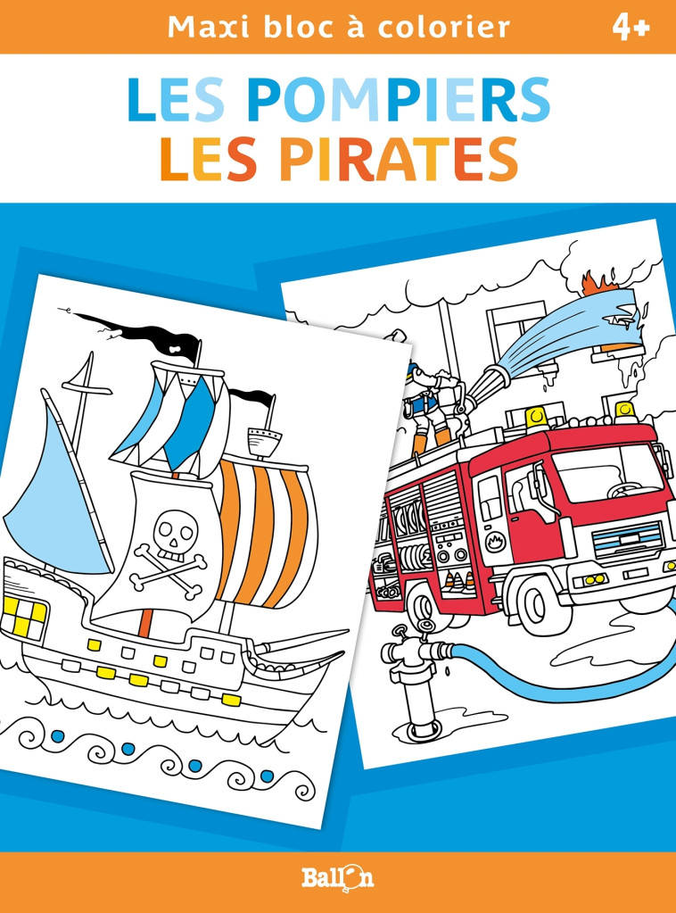 PIRATES ET POMPIERS 4+ - XXX - BALLON