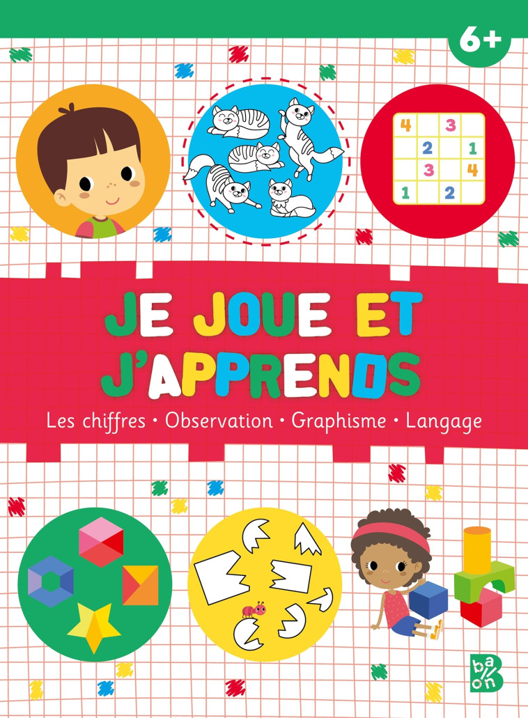 JE JOUE ET J'APPRENDS 6+ - XXX - BALLON