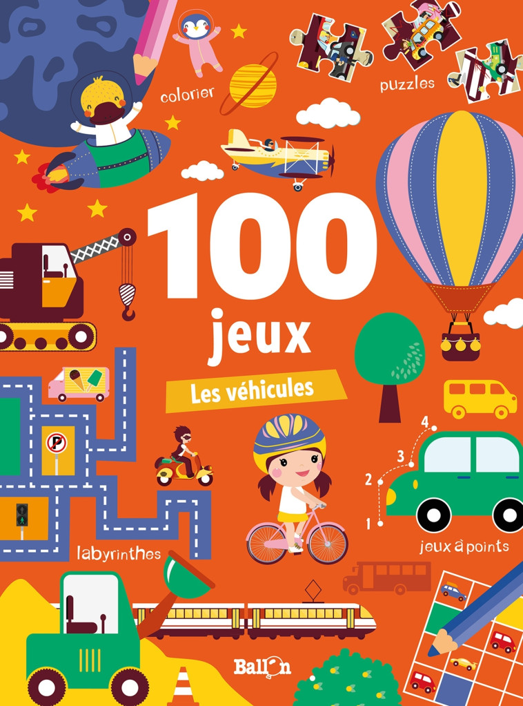 100 JEUX - LES VEHICULES - XXX - BALLON