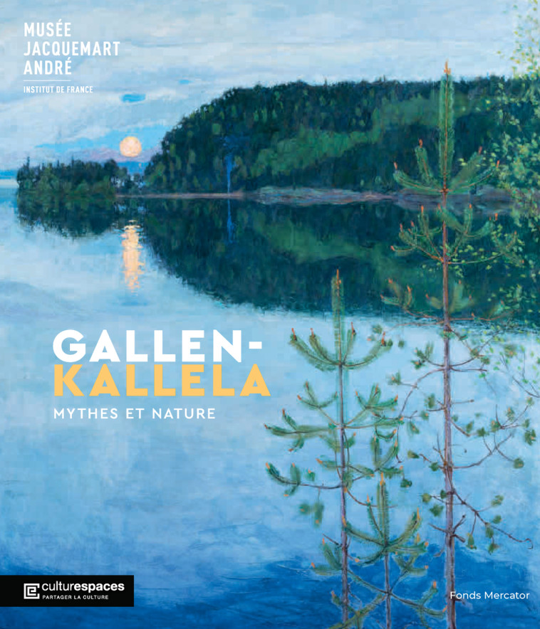 GALLEN-KALLELA - MYTHES ET NATURE - PALIN/WAHLROOS/PELIN - MERCATOR