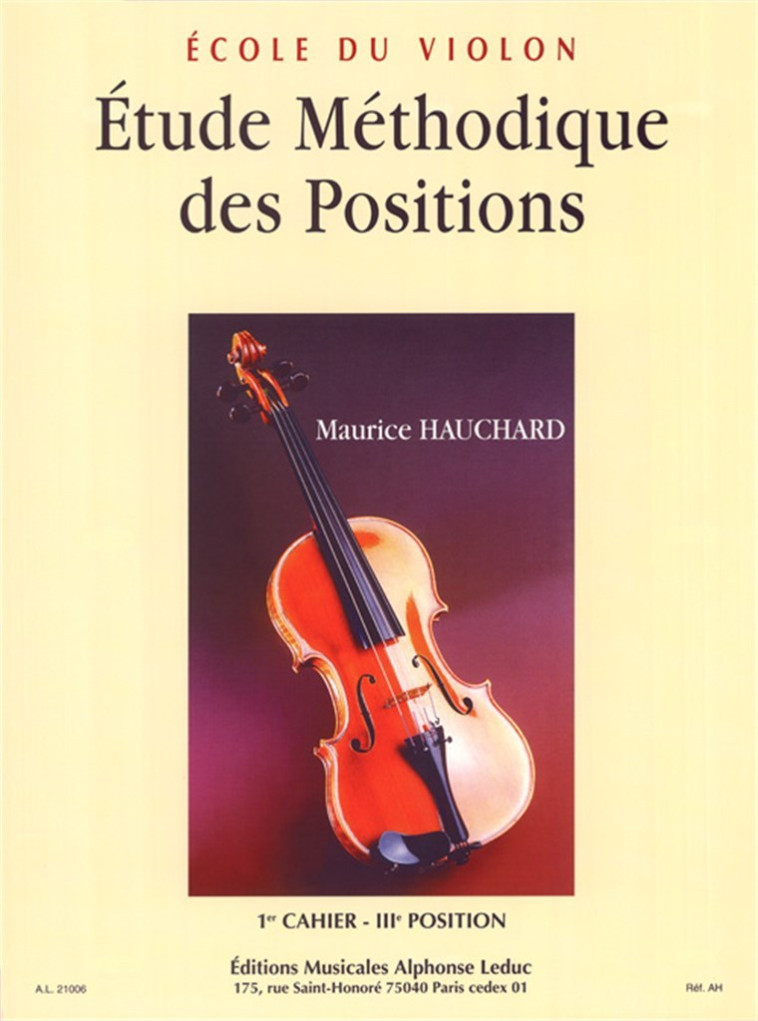 HAUCHARD: ETUDE DES POSITIONS VOLUME  1 VIOLON - HAUCHARD, MAURICE (C - ALPHONSE LEDUC