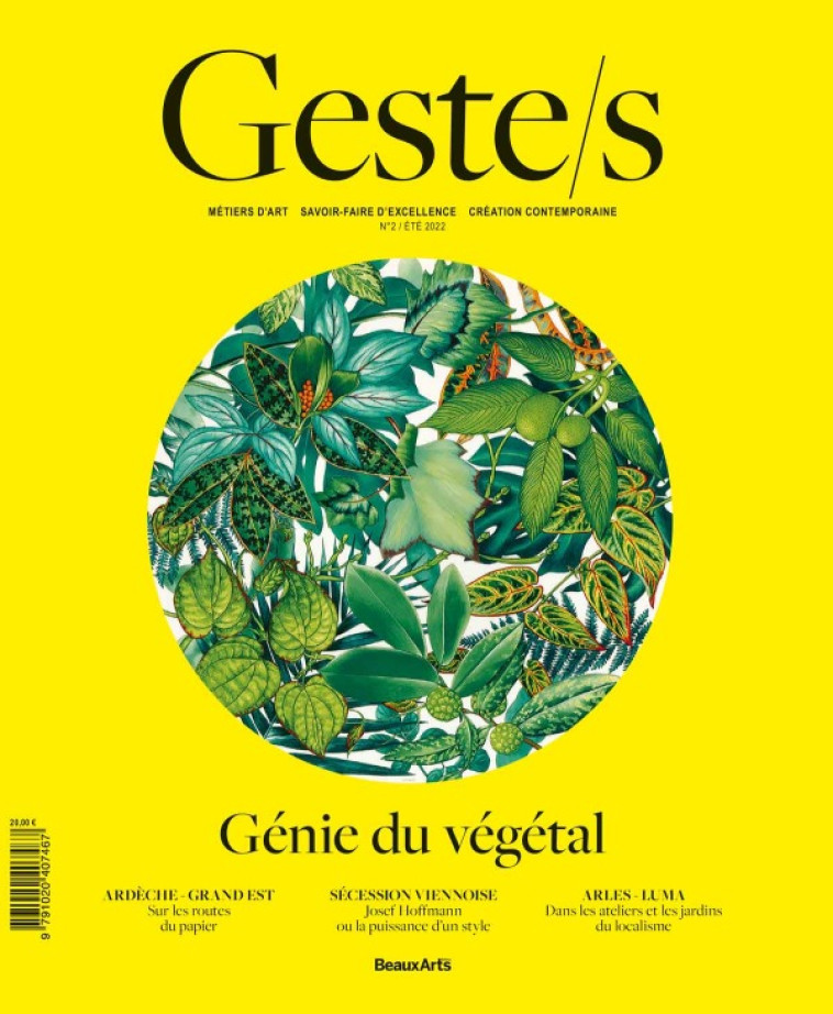 GESTE/S : ELOGE DU VEGETAL - METIERS D'ART, SAVOIR-FAIRE, CREATION CONTEMPORAINE - COLLECTIF - BEAUX ARTS ED