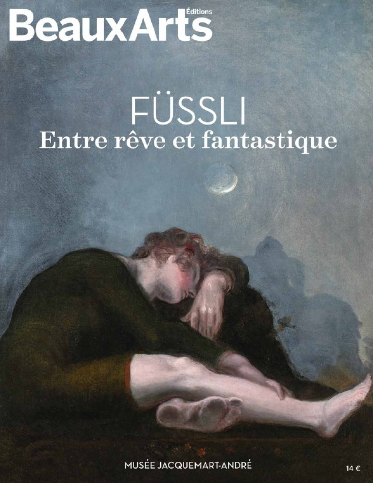 FUSSLI - ENTRE REVE ET FANTASTIQUE - COLLECTIF - BEAUX ARTS ED