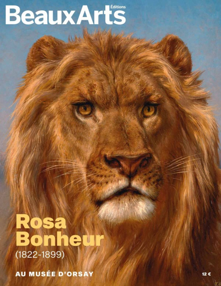 ROSA BONHEUR (1822-1899) - AU MUSEE D'ORSAY - COLLECTIF - BEAUX ARTS ED