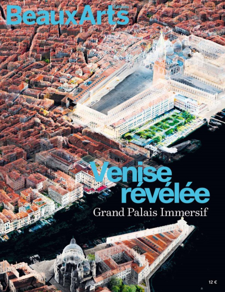 VENISE REVELEE - AU GRAND PALAIS IMMERSIF - COLLECTIF - BEAUX ARTS ED