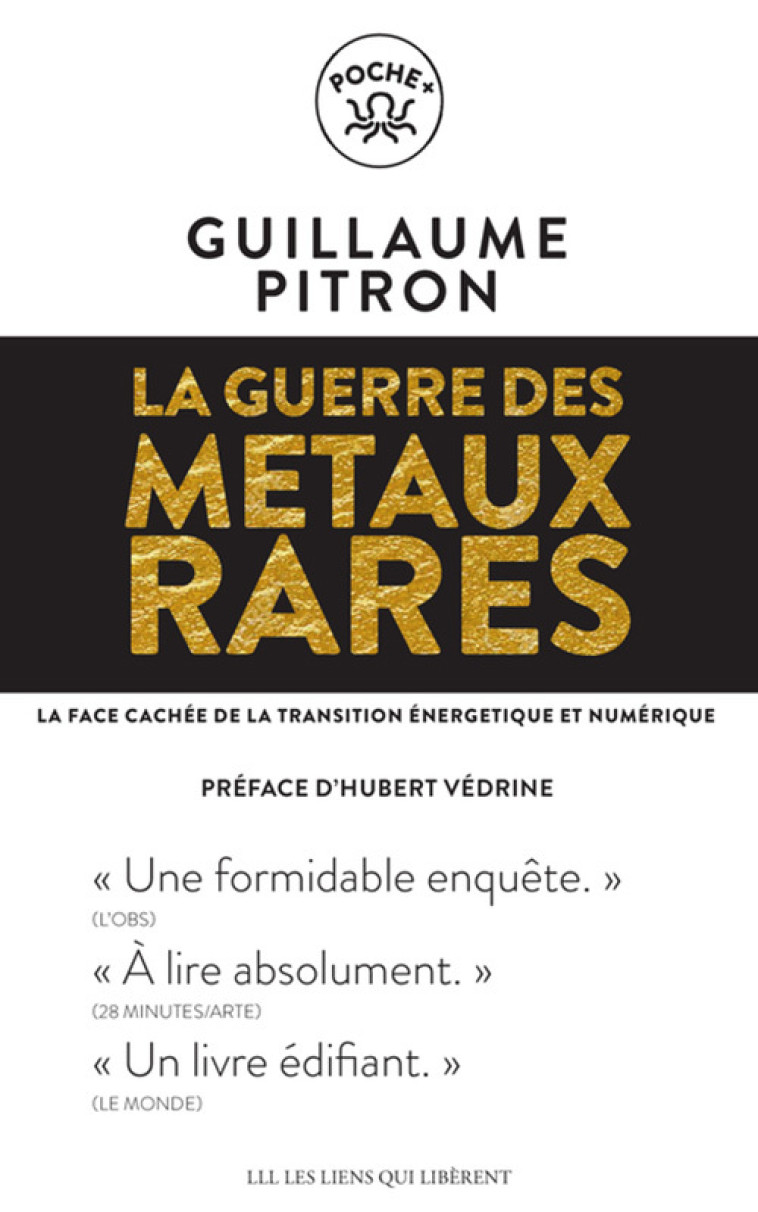 LA GUERRE DES METAUX RARES - LA FACE CACHEE DE LA TRANSITION ENERGETIQUE ET NUMERIQUE - PITRON GUILLAUME - LIENS LIBERENT