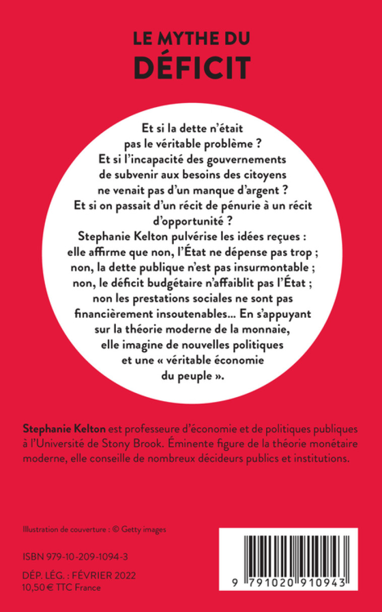 LE MYTHE DU DEFICIT - KELTON STEPHANIE - LIENS LIBERENT