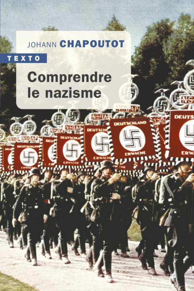 COMPRENDRE LE NAZISME - CHAPOUTOT JOHANN - TALLANDIER