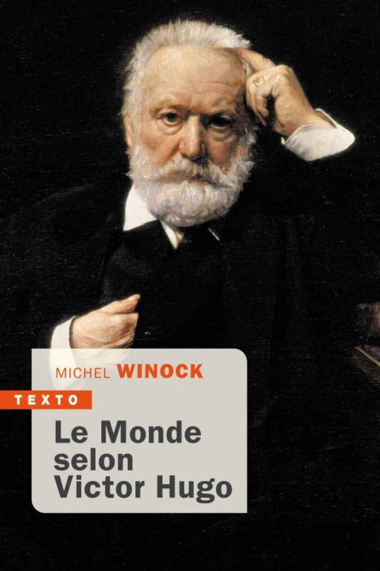 LE MONDE SELON VICTOR HUGO - WINOCK MICHEL - TALLANDIER