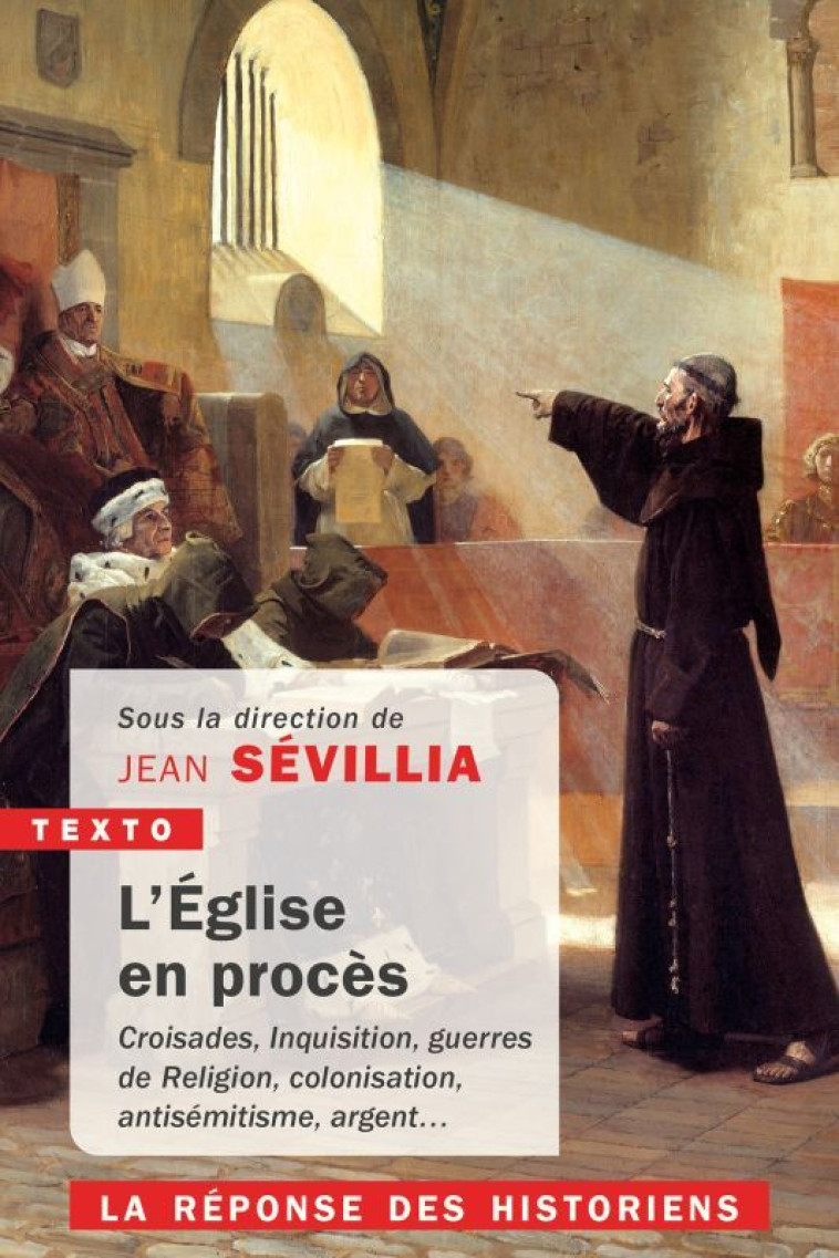 L'EGLISE EN PROCES - LA REPONSE DES HISTORI ENS - SEVILLIA JEAN - TALLANDIER