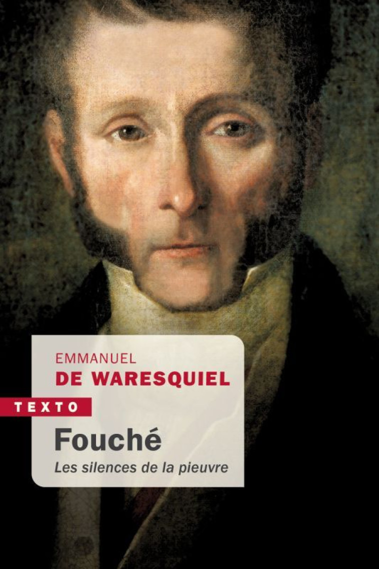 FOUCHE - LES SILENCES DE LA PIEUVRE - WARESQUIEL E D. - TALLANDIER