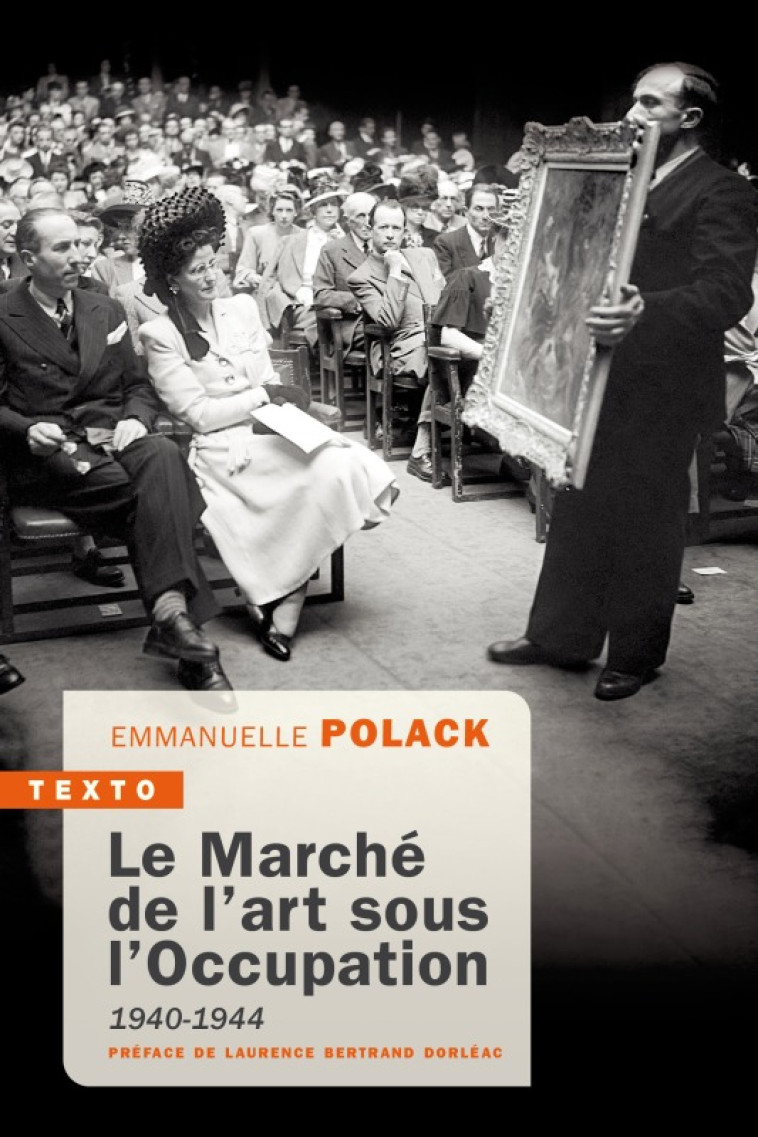 LE MARCHE DE L'ART SOUS L'OCCUPATION - 1940 -1944 - POLACK - TALLANDIER