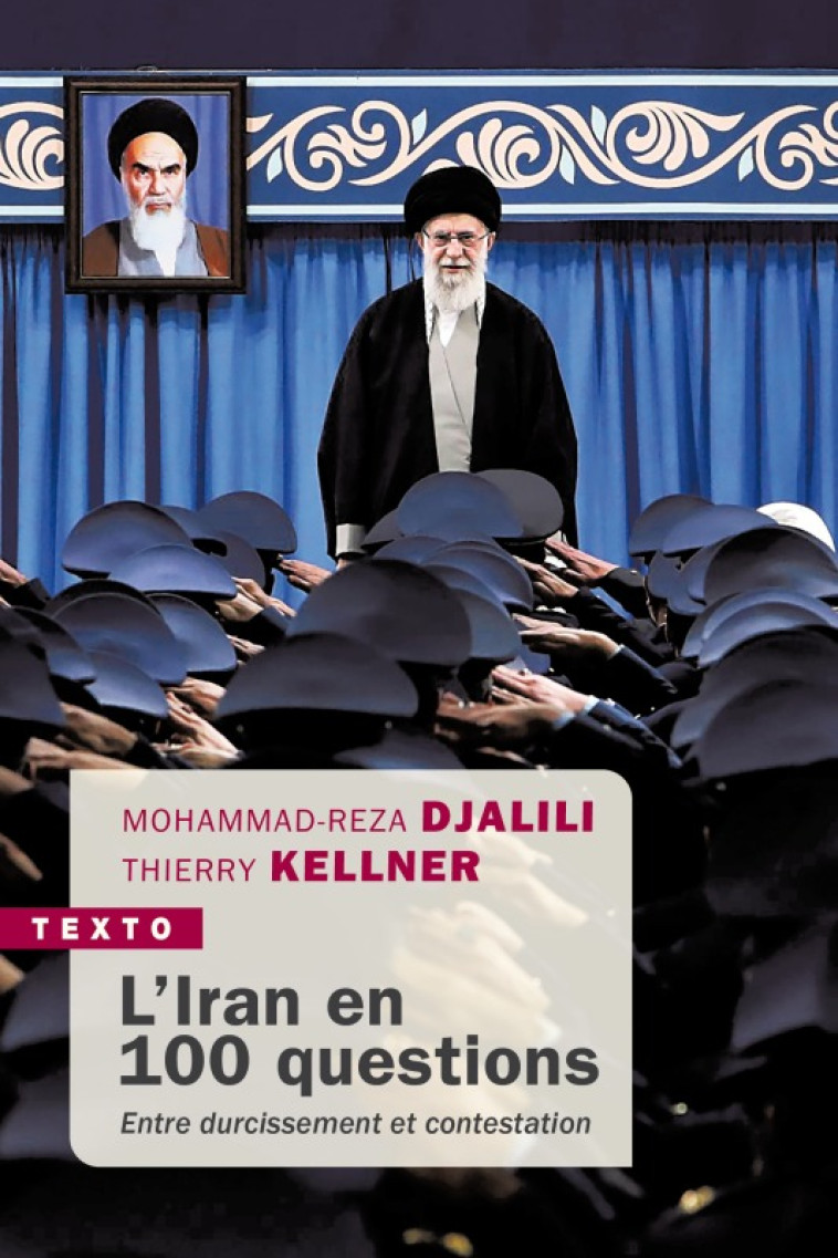 L'IRAN EN 100 QUESTIONS - KELLNER THIERRY/DJAL - TALLANDIER