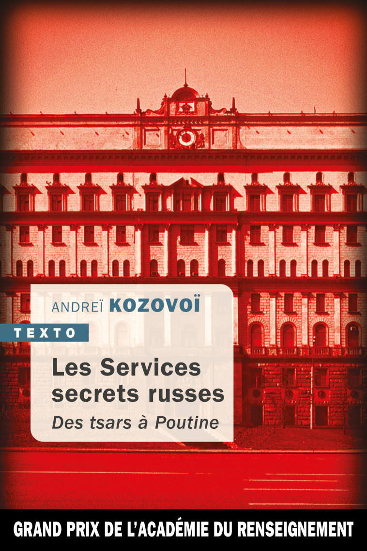 LES SERVICES SECRETS RUSSES - DES TSARS A POUTINE - KOZOVOI ANDREI - TALLANDIER