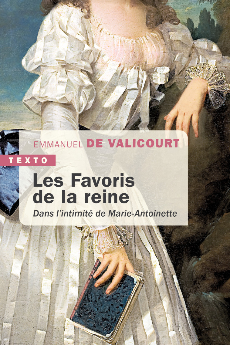 LES FAVORIS DE LA REINE - VALICOURT E D. - TALLANDIER