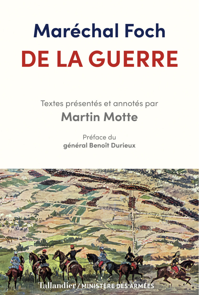 DE LA GUERRE - TEXTES PRESENTES ET ANNOTES PAR MARTIN MOTTE - MOTTE MARTIN - TALLANDIER