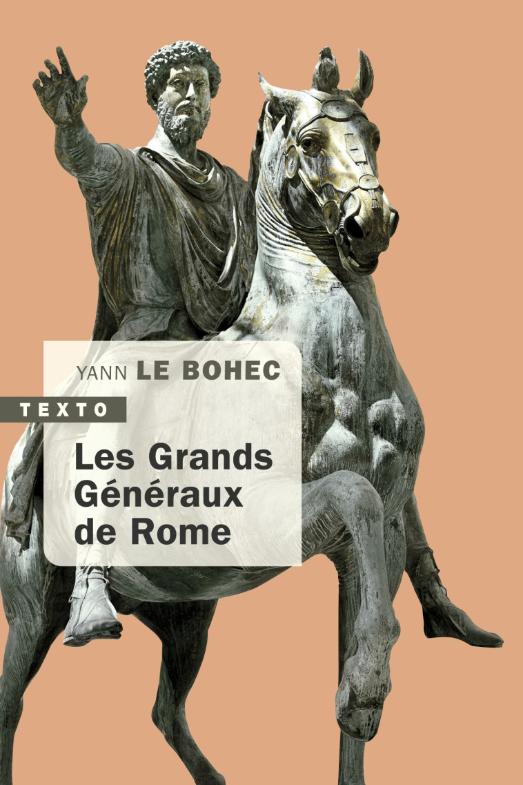 LES GRANDS GENERAUX DE ROME - LE BOHEC YANN - TALLANDIER