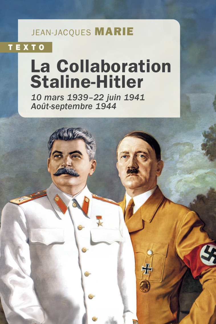 LA COLLABORATION STALINE-HITLER - MARIE JEAN-JACQUES - TALLANDIER