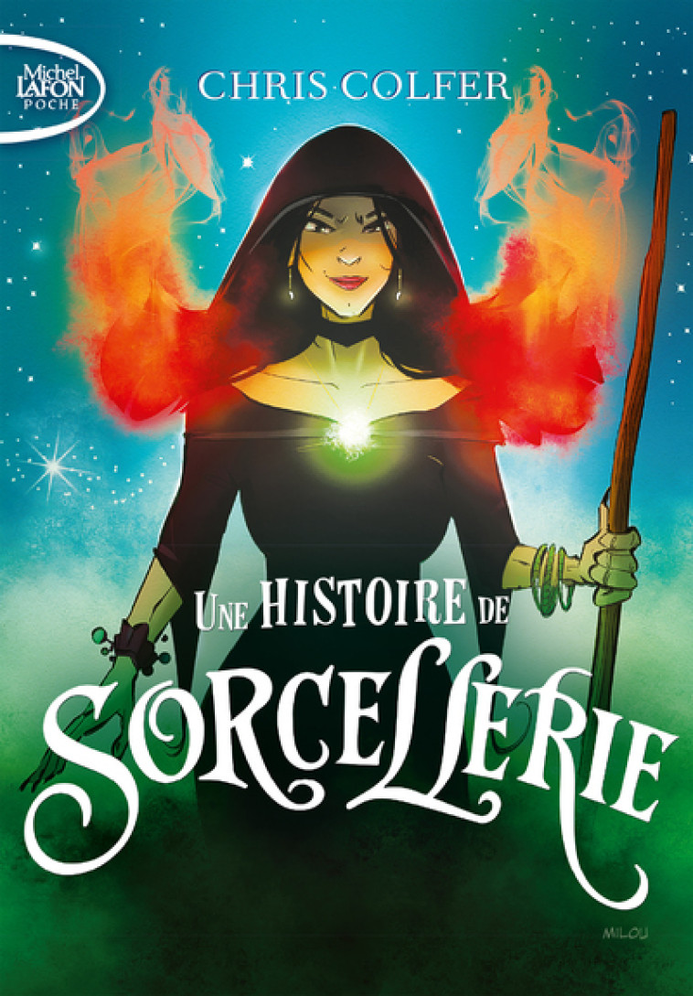 UNE HISTOIRE DE SORCELLERIE T02 - COLFER CHRIS - MICHEL LAFON PO