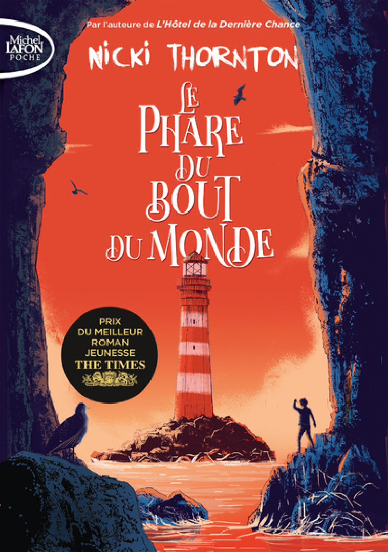 LE PHARE DU BOUT DU MONDE - THORNTON NICKI - MICHEL LAFON PO