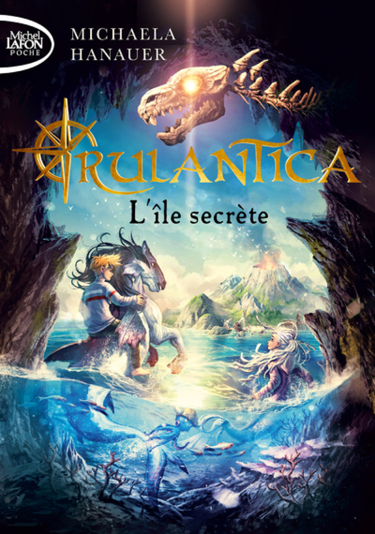 RULANTICA - L'ILE SECRETE - HANAUER MICHAELA - MICHEL LAFON PO