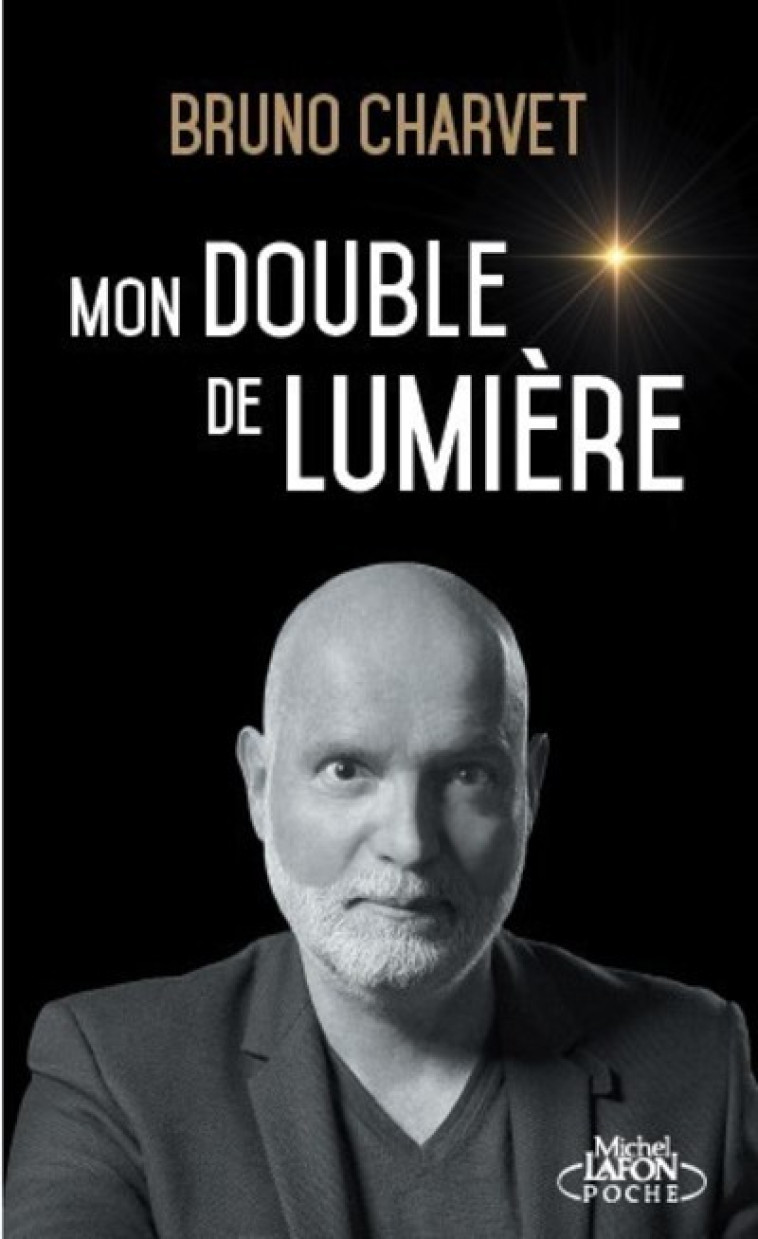 MON DOUBLE DE LUMIERE - CHARVET BRUNO - MICHEL LAFON PO