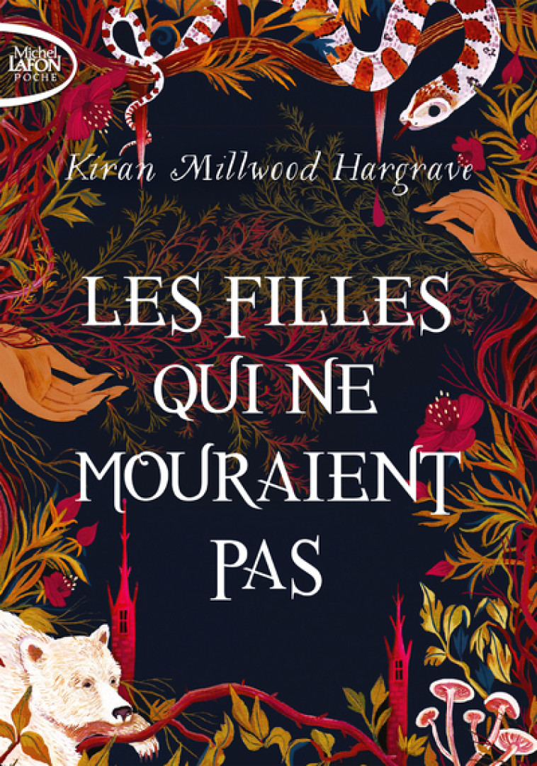 LES FILLES QUI NE MOURAIENT PAS - MILLWOOD HARGRAVE K. - MICHEL LAFON PO