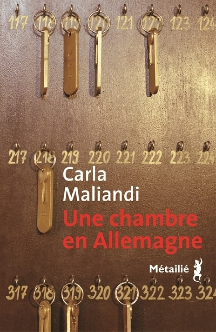 UNE CHAMBRE EN ALLEMAGNE - MALIANDI CARLA - METAILIE