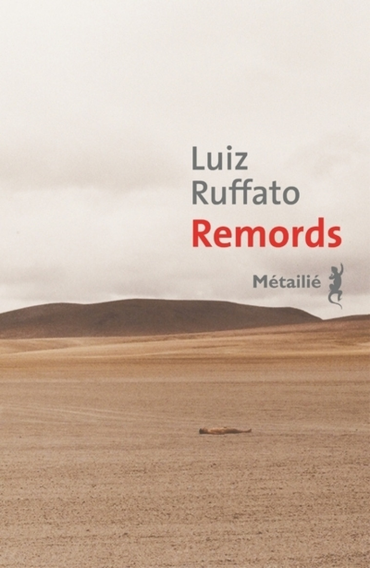 REMORDS - RUFFATO LUIZ - METAILIE