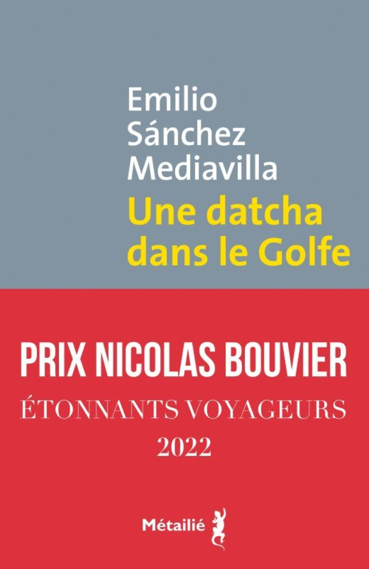 UNE DATCHA DANS LE GOLFE - SANCHEZ MEDIAVILLA E - METAILIE