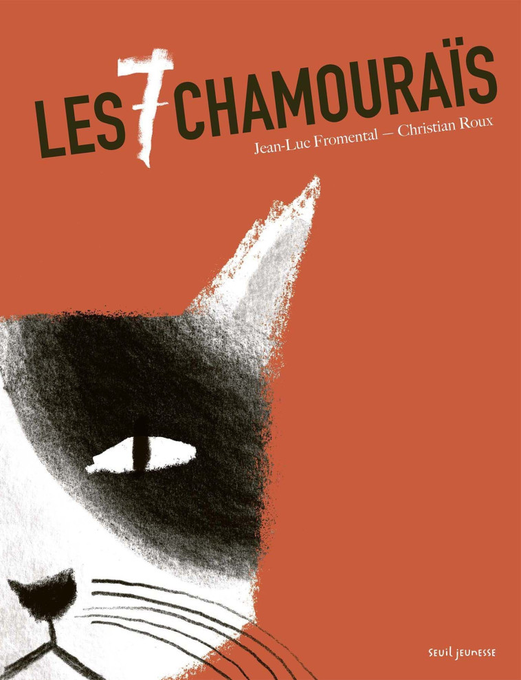 LES SEPT CHAMOURAIS - FROMENTAL/ROUX - SEUIL JEUNESSE