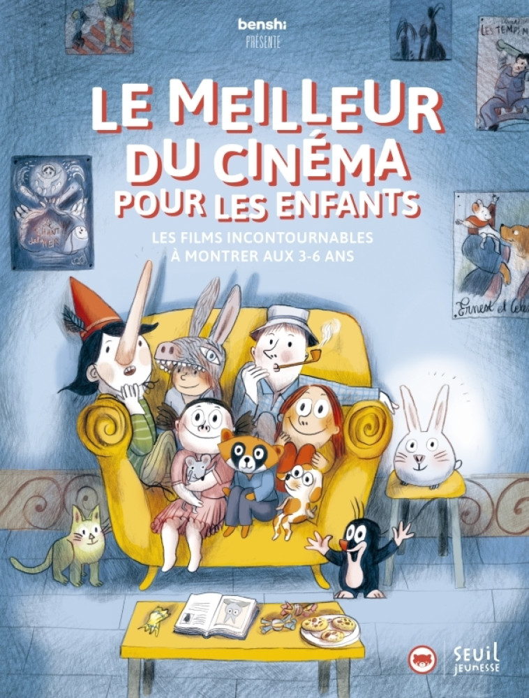 LE MEILLEUR DU CINEMA POUR LES ENFANTS. LES FILMS INCONTOURNABLES A MONTRER AUX 3-6 ANS - PERRIN CLOTILDE - SEUIL JEUNESSE